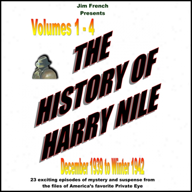 The Hisotry Of Harry Nile, Box Set 4, Vol. 13-16, August 1952 To Winter 1954