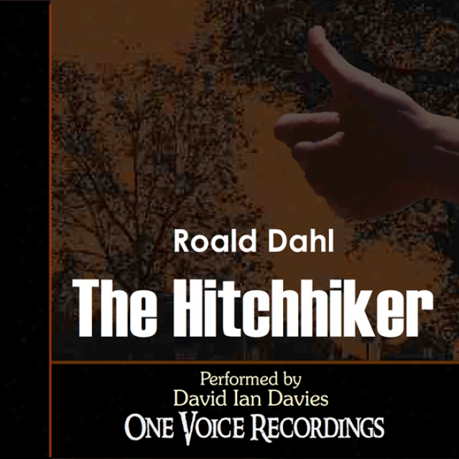 The Hitchhiker (unabridged)