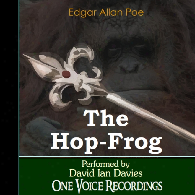 The Hop-frog (unabridged)