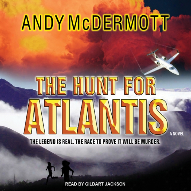 The Hunt For Atlantis (unabridged)