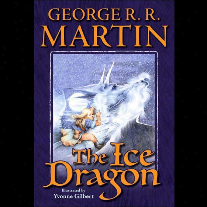 The Ice Dragon (unabridged)