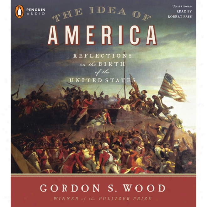 The Idea Of America (unabridged)