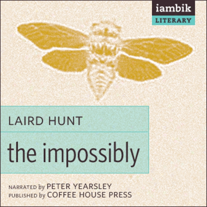 The Impossibly (unnabridged)