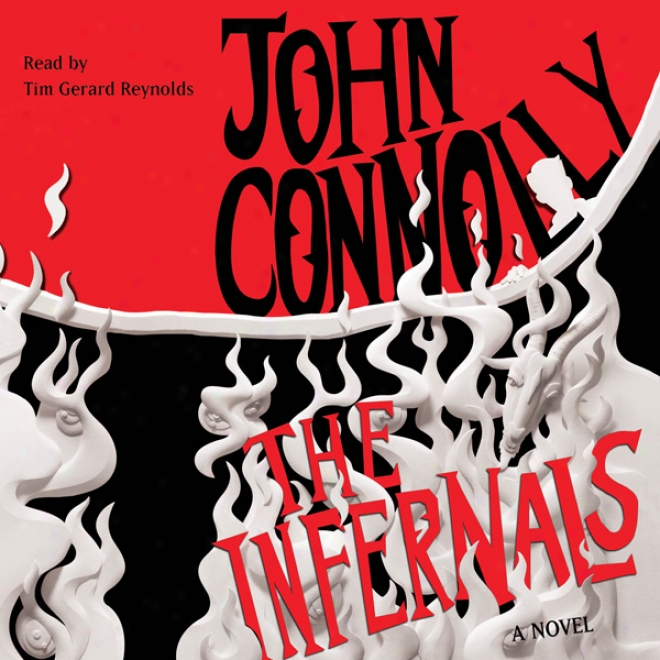 The Infernals: A Novel (unabridged)