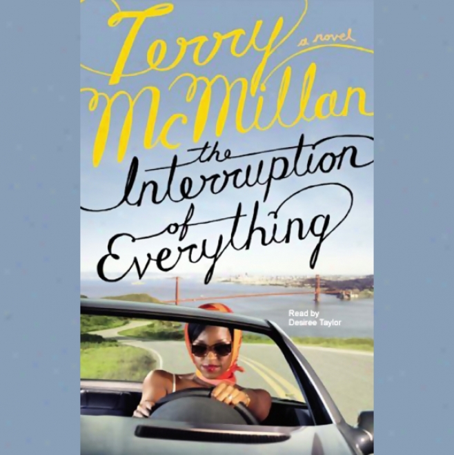 The Interruption Of Everything (unabridged)