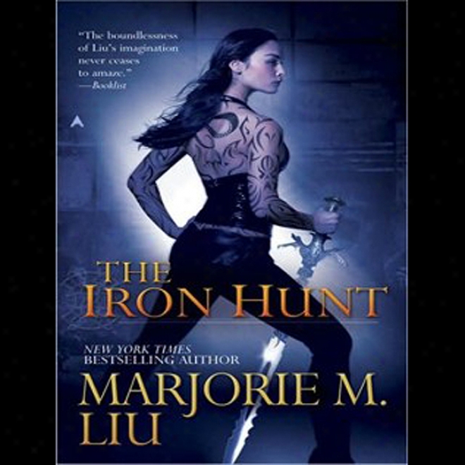 The Iron Hunt (unabridged)