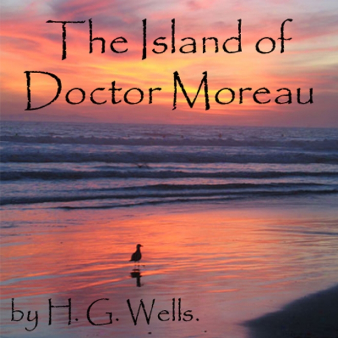 The Island Of Dr. Moreau (uunabridged)