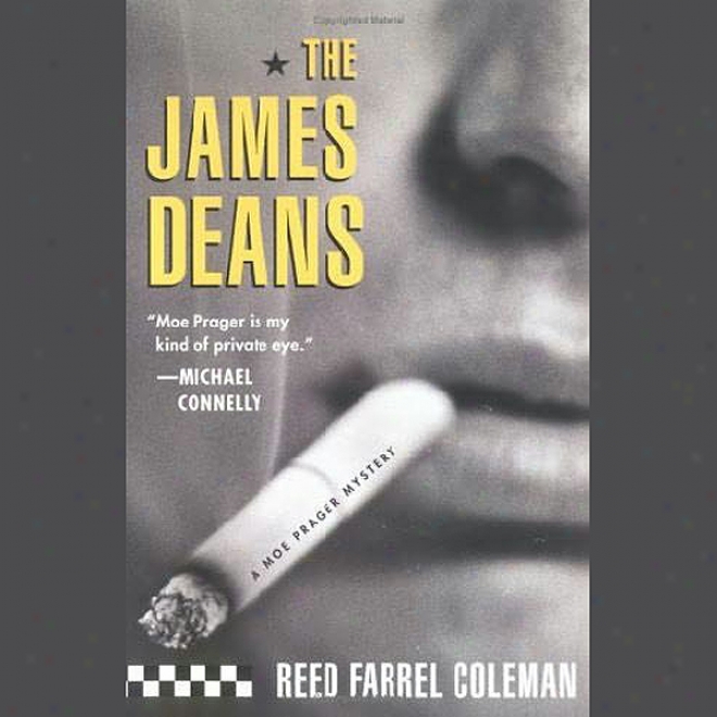 The James Deans: A Moe Prager Mystery (unabridged)