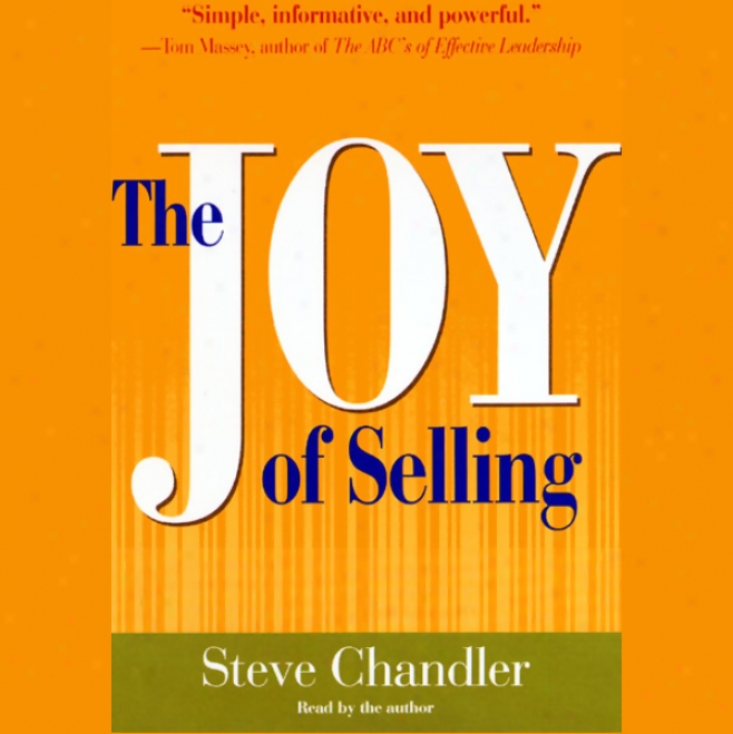 The Joy Of Selling (unabridged)