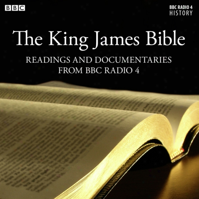 The King James Bible: Readings From The Old Tesrament (unabridged)