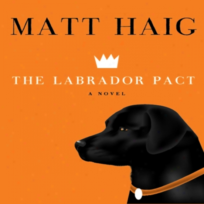 The Labrador Pact (unabridged)