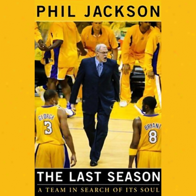 The Last Season: A Team In Search Of Its Soul (unabridged)