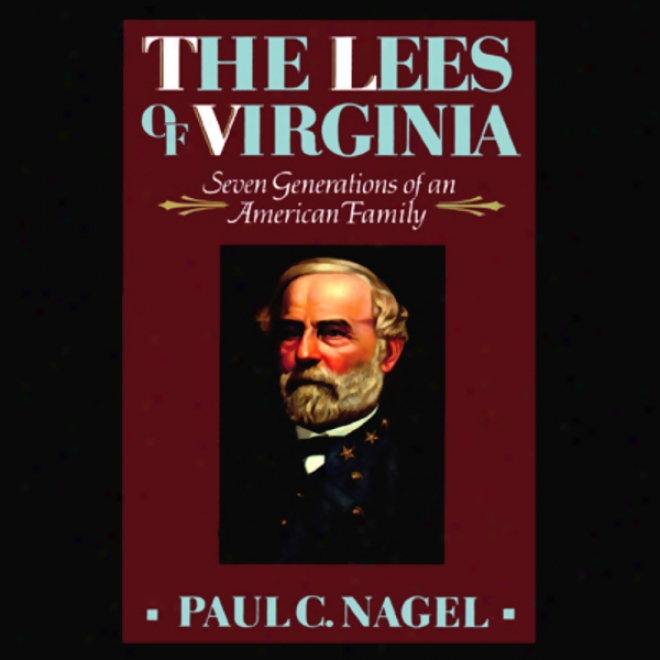 The Lees Of Virginia (unabridged)