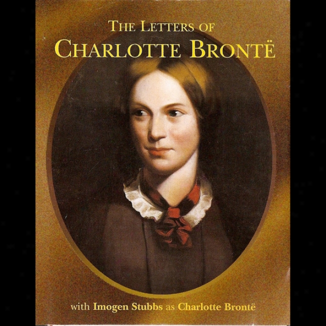 Thw Letters Of Charlotte Bronte