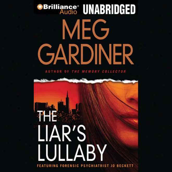 The Liar's Lullaby: Jo Beckett, Work 3 (unabridged)