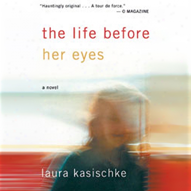 The Life Above Her Eyes (unabridged)