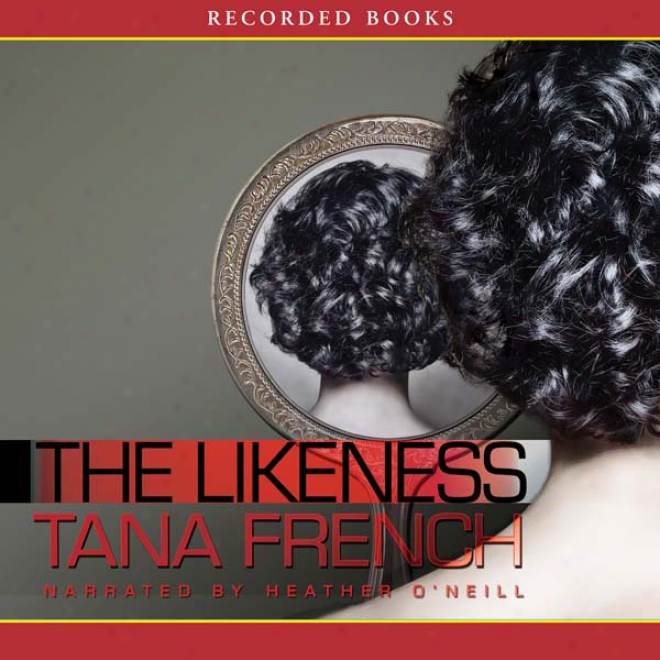 The Likeness (unabridged)