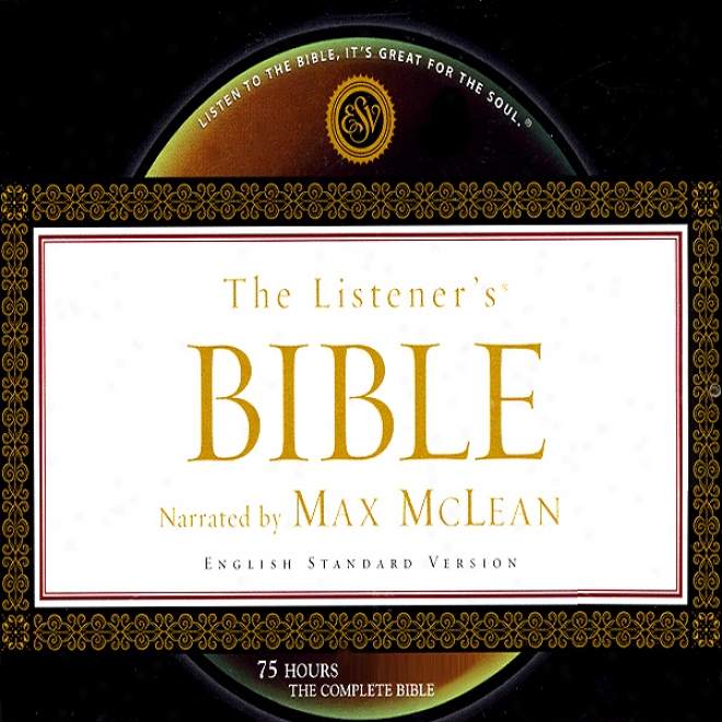 The Listener's Bible: English Standard Version (unabridged)