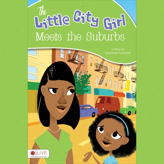 The Little City Lass Meets The Suburbs (unabridged)