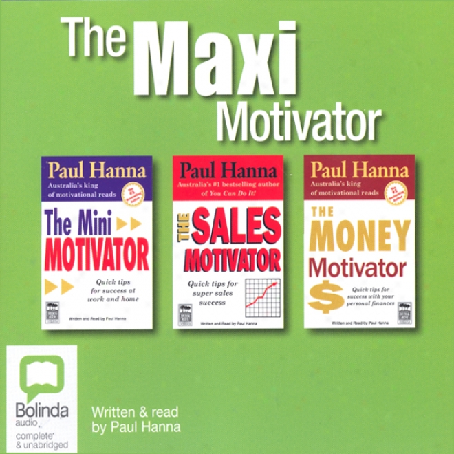 The Maxi Motivatot (unabridged)