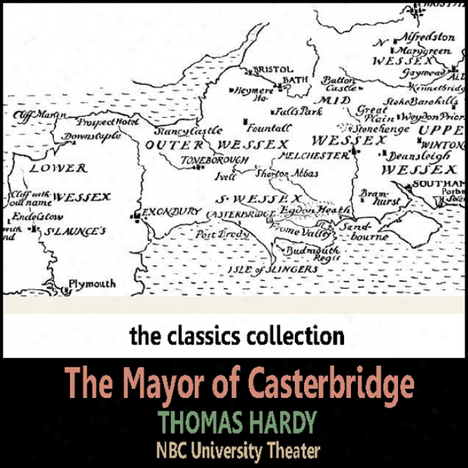 The Msyor Of Casterbridge (dramatised)