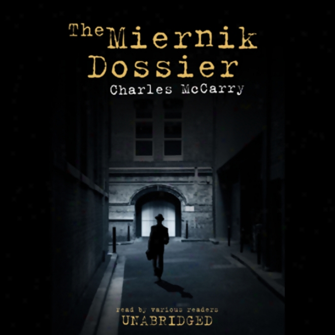 The Miernik Dossier (unabridged)