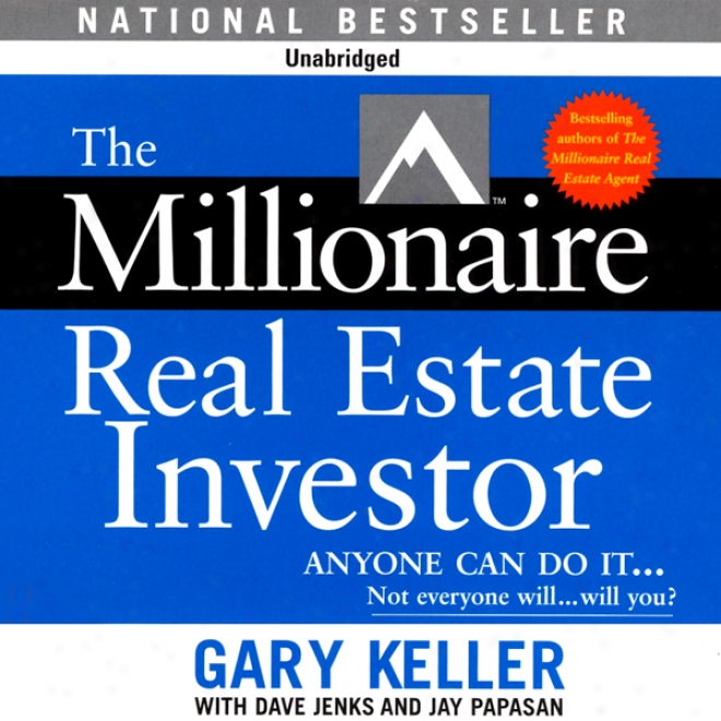 The Millionaire Real Estate Investor (unabridged)