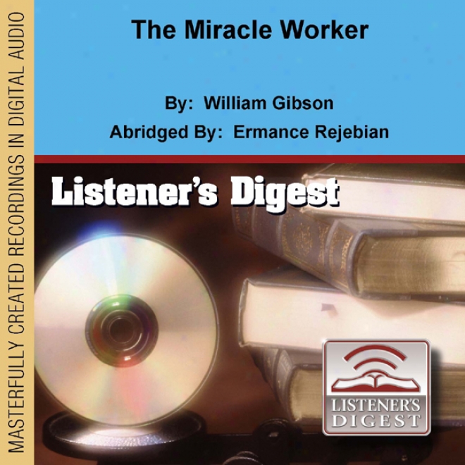 The Miracle Worker (dramatized)