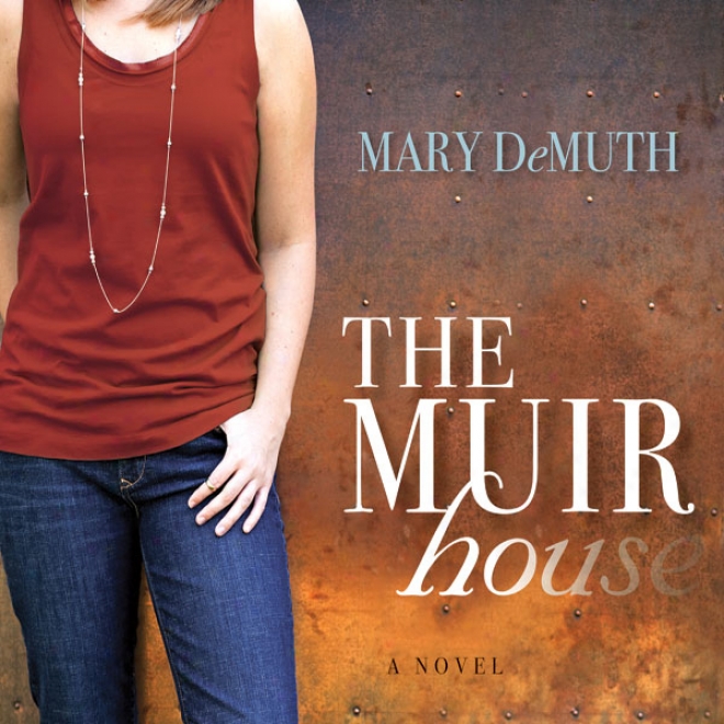 The Muir House (unabridged)