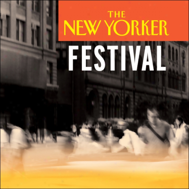 The New Yorker Festival - Annie Proulx And Richard Ford