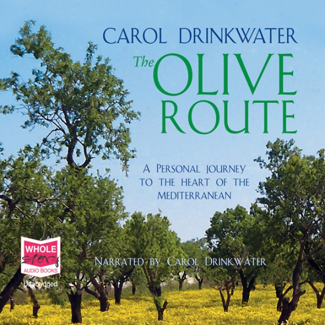 The Olive Route (unabridged)