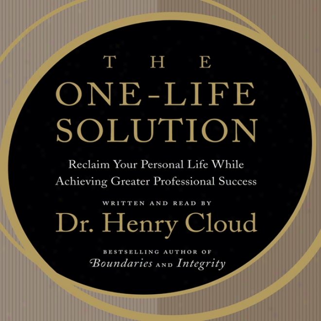 The One-life Solution