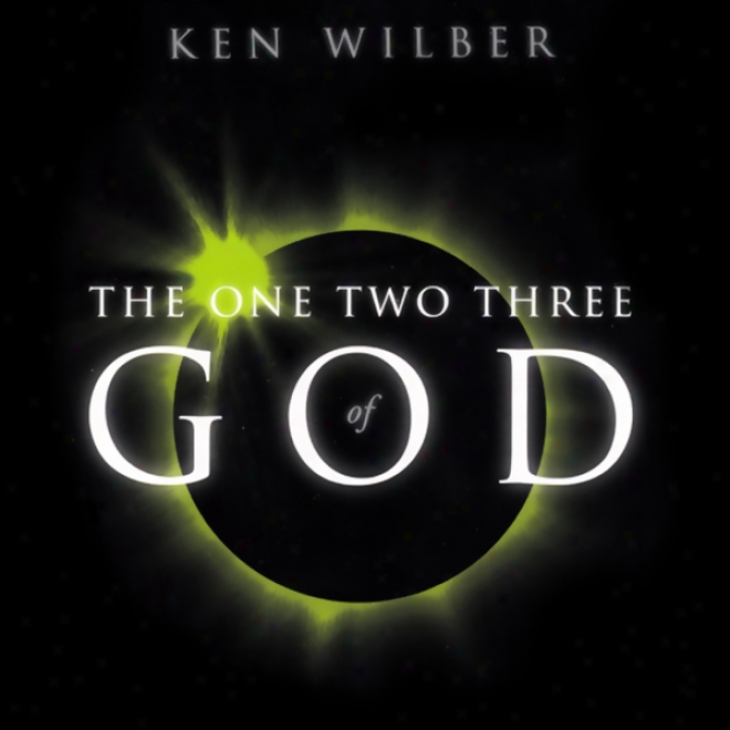 The One Two Three Of God