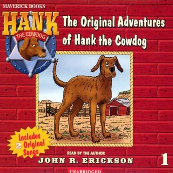 The Original Adventures Of Hank The Cowdog (unabridged)