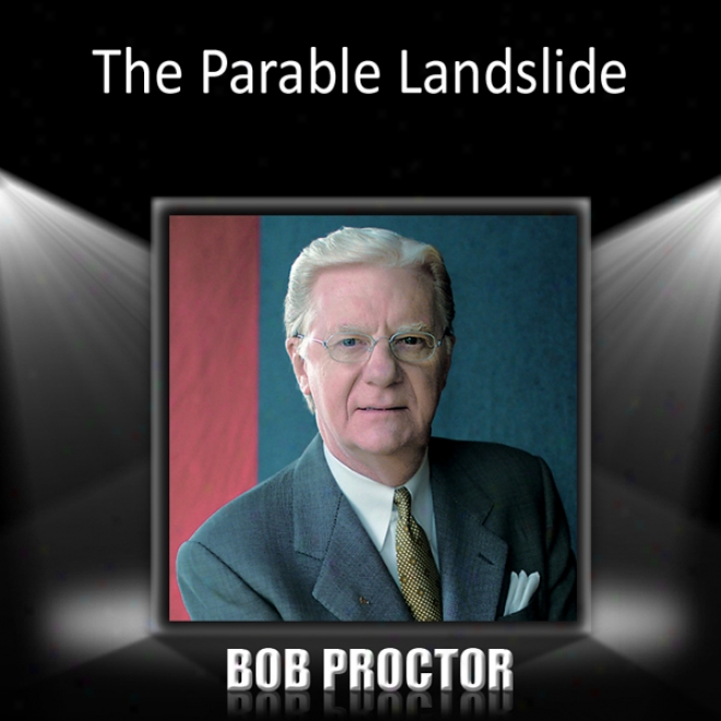 The Parable Landslide