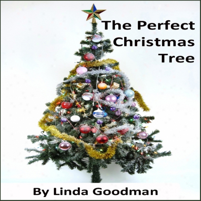 The Perfect Christmas Tree (unabridged)