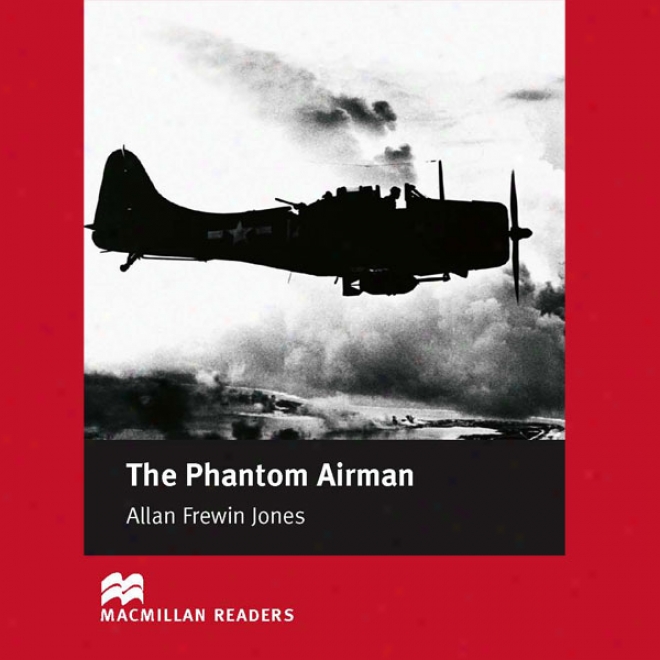 'the Phhantom Airman' For Learners Of English