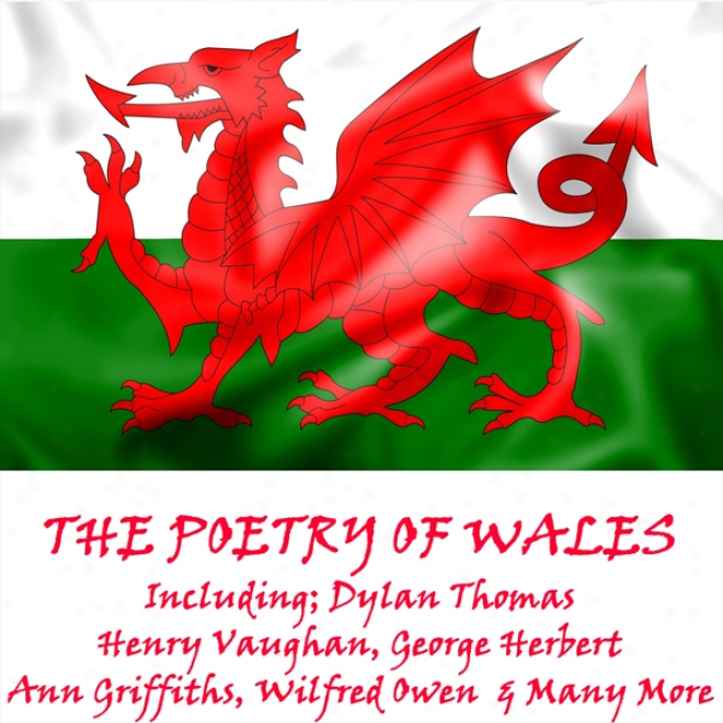 The Poetry Of Wales (unabridged)