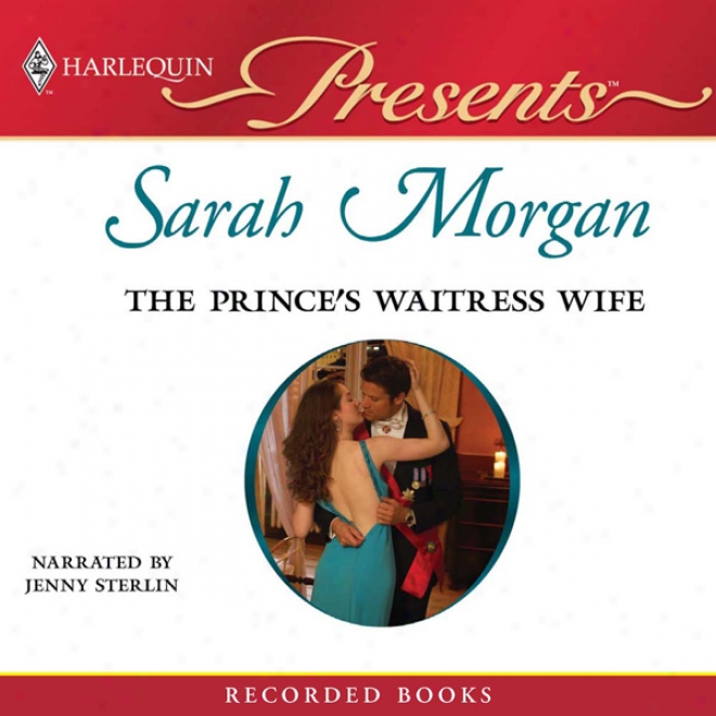 The Prince's Waitress Wife (unabridged)