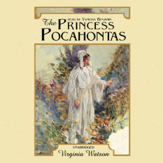 The Princess Pochahontas (unabridged)