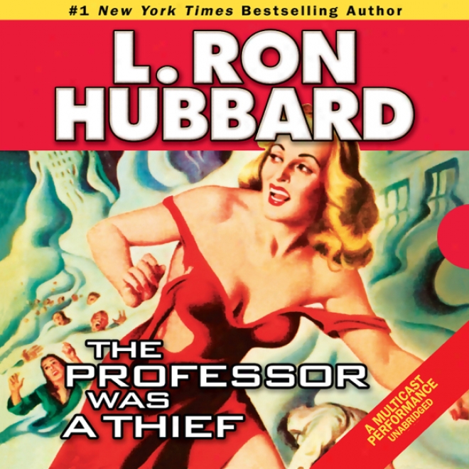 Teh Professor  Was A Thief (unabridged)