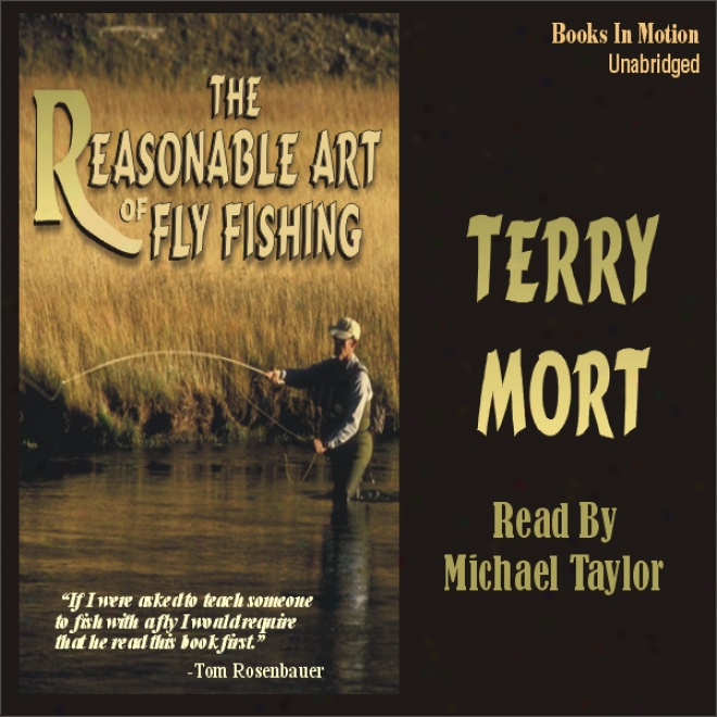 The Tolerable Art Of Fly Fishing (unabridged)