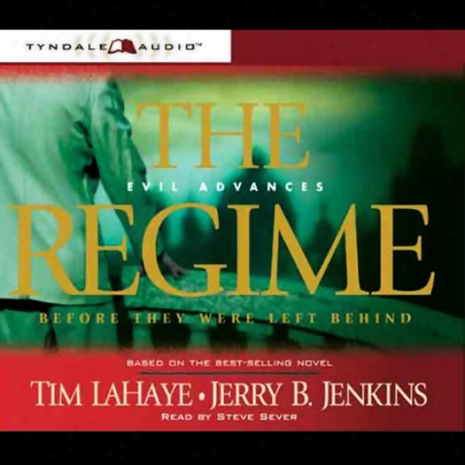 The Regime: Wrong Advances, Before They Were Left Behind, Book 2