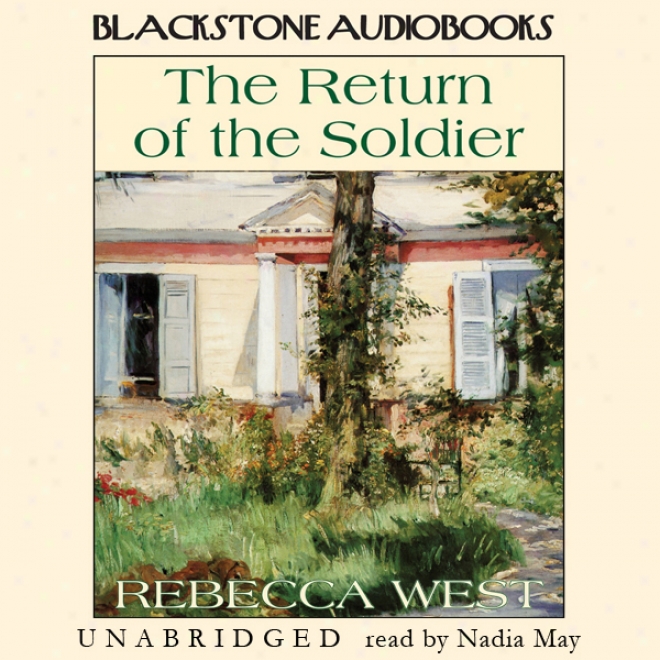 The Return Of The Soldier (unabridged)