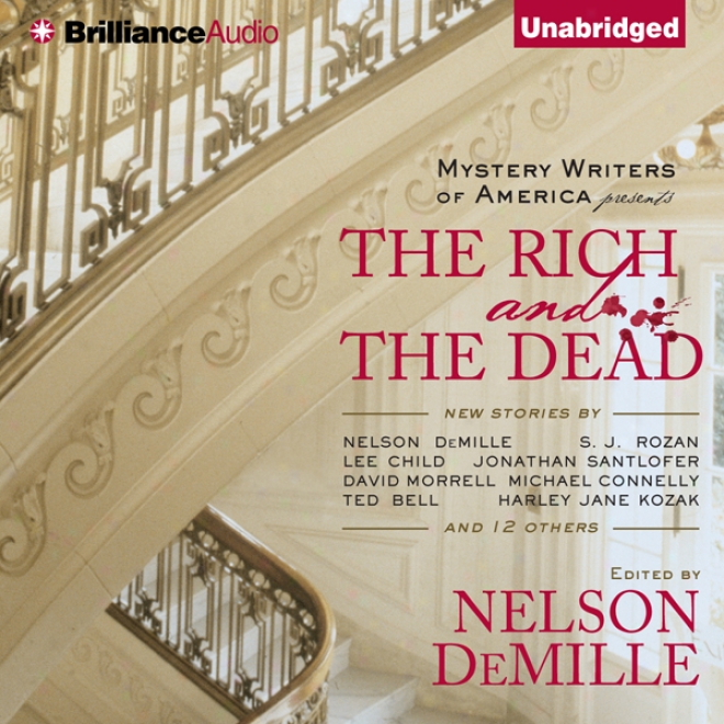 The Rich And The Dead (unabridged)