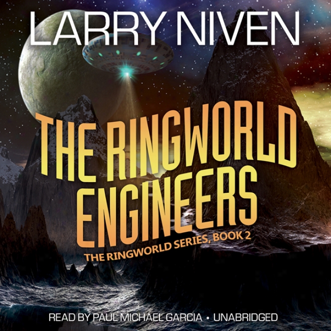 The Ringworld Engineers: The Ringworld Series, Book 2 (unabridged)