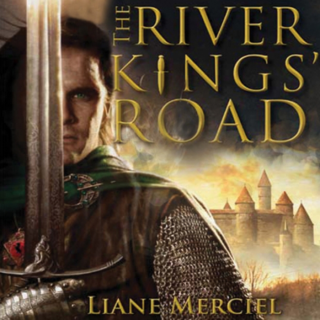 The River Kings' Road: A Novel Of Ithelas (unabridged)