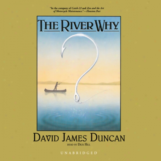 The River Why (unabridged)