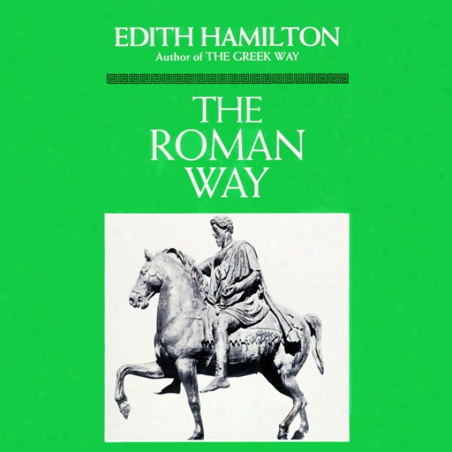 The Roman Way (unabridged)