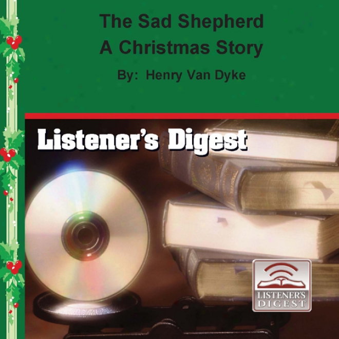 The Sad Shepherd: A Christmas Story (unabridged)